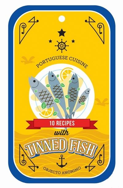 Recipes with tinned fish – Portuguese Cuisine