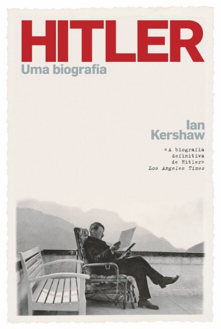Hitler - Uma Biografia