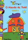 O Mundo De Todd