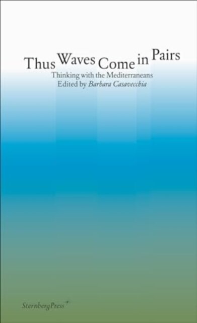 Thus Waves Come in Pairs