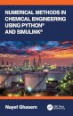 Numerical Methods in Chemical Engineering Using Python® and Simulink®