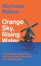 Orange Sky, Rising Water