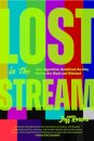 Lost in the Stream