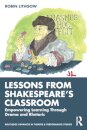 Lessons from Shakespeare’s Classroom