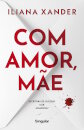 Com amor, Mãe