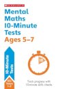 Mental Maths 10-Minute Tests Ages 5-7