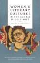 Women's Literary Cultures in the Global Middle Ages