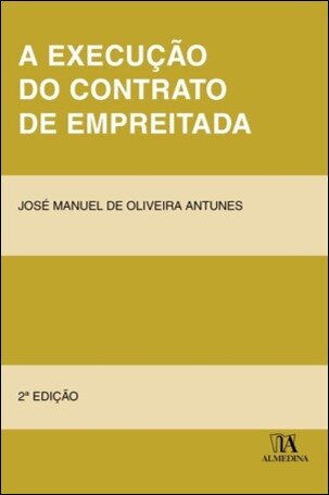 A Execução Do Contrato De Empreitada