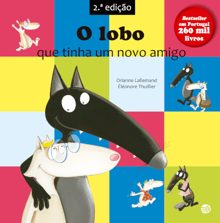 O Lobo Que Tinha Um Novo Amigo: Livro De Histórias