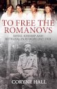 To Free the Romanovs