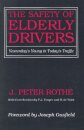 The Safety of Elderly Drivers