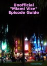 Unofficial "Miami Vice" Episode Guide