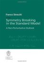 Symmetry Breaking in the Standard Model