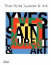 Yves Saint Laurent And Art