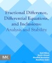 Fractional Difference, Differential Equations, and Inclusions