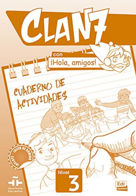 Clan 7 con ¡Hola, amigos! Nivel 3 - Cuaderno de actividades