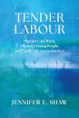 Tender Labour
