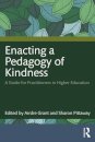 Enacting a Pedagogy of Kindness