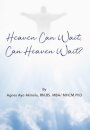 Heaven Can Wait, Heaven Can Wait?