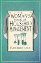 The Woman's Book of Household Management