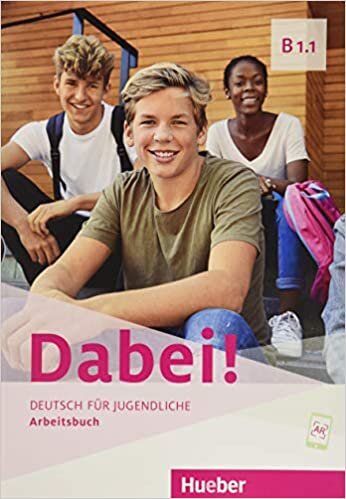 Dabei! B1.1 Arbeitsbuch 2025