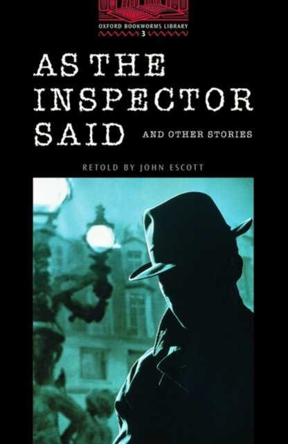 Oxf Bookworms 3 As The Inspector