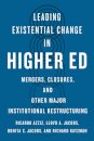 Leading Existential Change in Higher Ed
