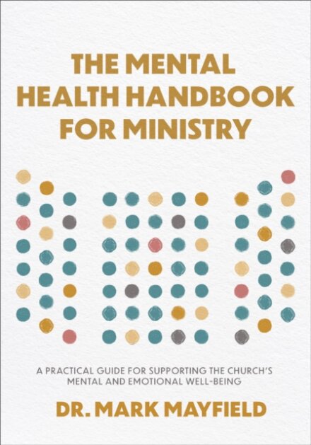 The Mental Health Handbook for Ministry