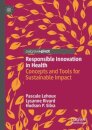 Responsible Innovation in Health