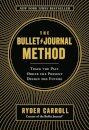 The Bullet Journal Method