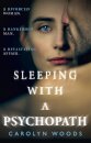 Sleeping with a Psychopath