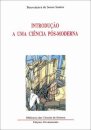 Introdução a uma Ciência Pós-Moderna