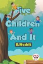 Five Children and it