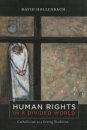 Human Rights in a Divided World