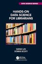 Hands-On Data Science for Librarians