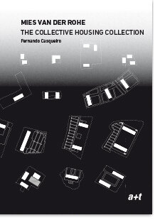 Mies Van Der Rohe. The Collective Housing Collection