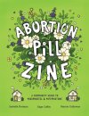 Abortion Pill Zine