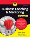 Business Coaching & Mentoring For Dummies