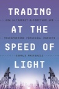 Trading at the Speed of Light