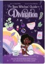 The Teen Witches' Guide to Divination
