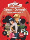 Miraculous: Ladybug 2 Copycat Chronogirl