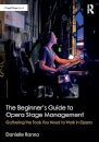 The Beginner’s Guide to Opera Stage Management