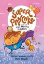 Super Pancake and the Mini Muffin Mayhem