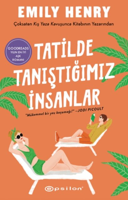 Tatilde Tanistigimiz Insanlar