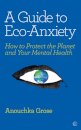 A Guide to Eco-Anxiety