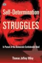 Self-Determination Struggles - In Pursuit of the Democratic Confederalist Ideal