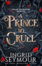 A Prince So Cruel