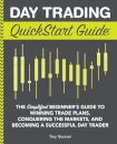 Day Trading QuickStart Guide