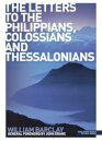 The Letters to the Philippians, Colossians and Thessalonians