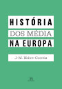 História Dos Média Na Europa